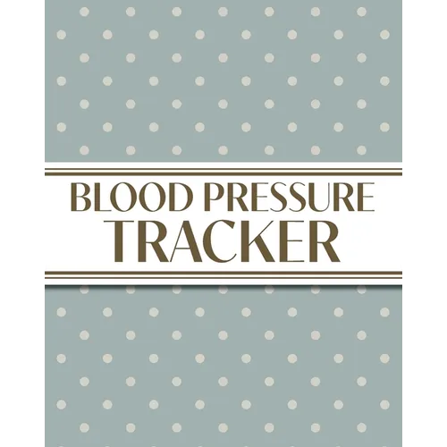 XL Large Print 1-Year Blood Pressure Tracker (Cream Polka Dots on Blue): 8"x10" 52+ Extra Weeks Large Daily Blood Pressure Logbook Tracker Complete wi