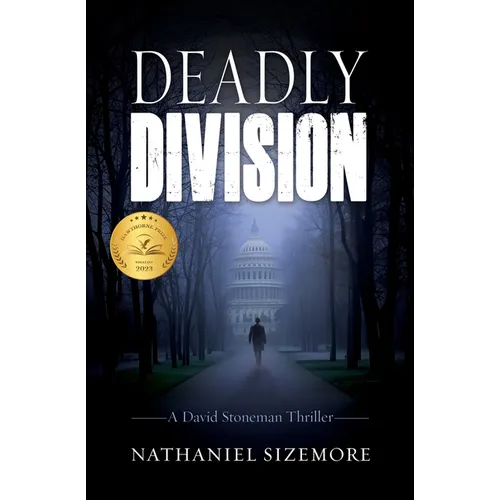 Deadly Division: a gripping thriller with shocking twists