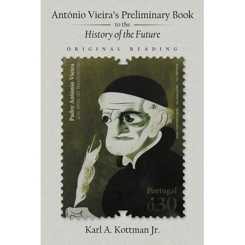 António Vieira's Preliminary Book to the History of the Future: Original Reading