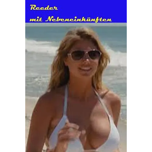 Reeder mit Nebeneinkünften