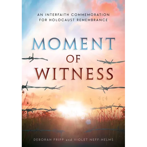Moment of Witness: A Guided Holocaust Remembrance