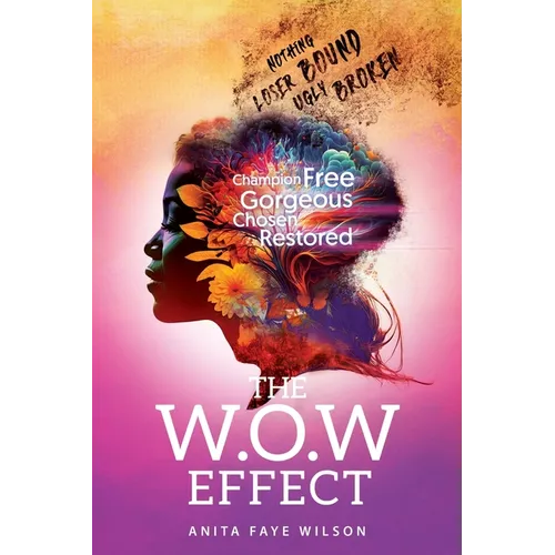 The W.O.W. Effect