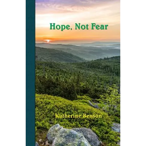 Hope, Not Fear