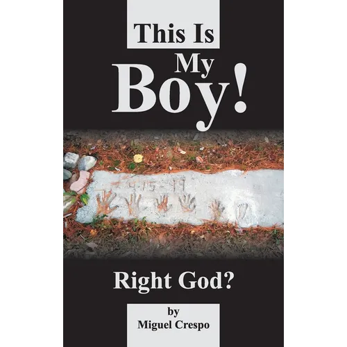 This is My Boy! Right, God?