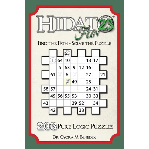Hidato fun 23: 203 New Logic Puzzles