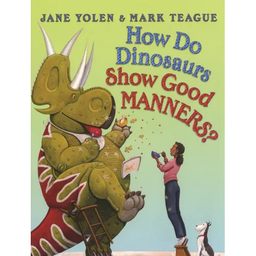 How Do Dinosaurs Show Good Manners?