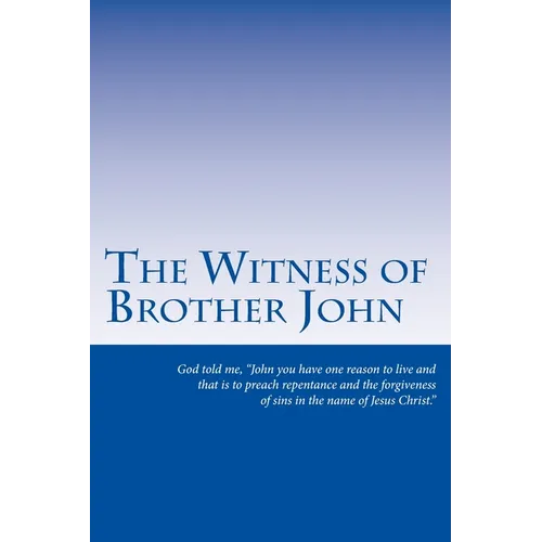 The Witness of Brother John