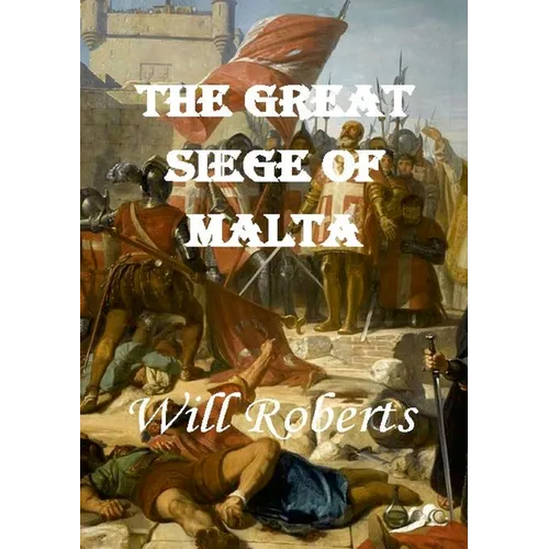 The Great Siege of Malta