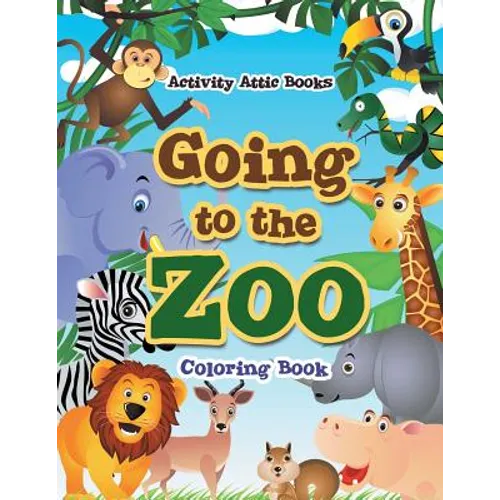 Going to the Zoo Coloring Book