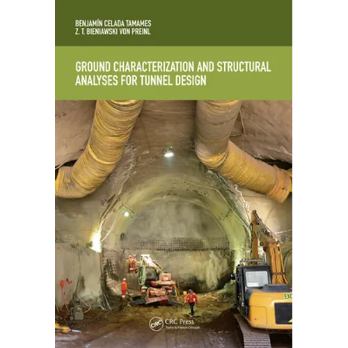 Ground Characterization and Structural Analyses for Tunnel Design