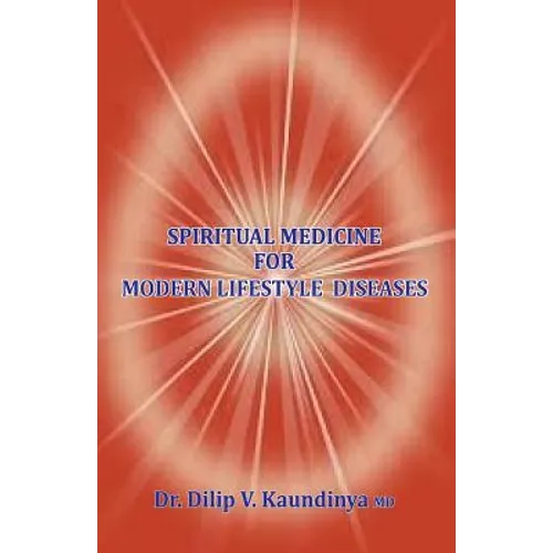 Spiritual Medicine For Modern Lifestyle Diseases