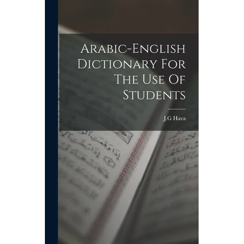 Arabic-english Dictionary For The Use Of Students