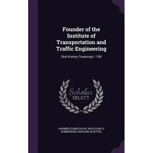 Founder of the Institute of Transportation and Traffic Engineering: Oral History Transcript / 199