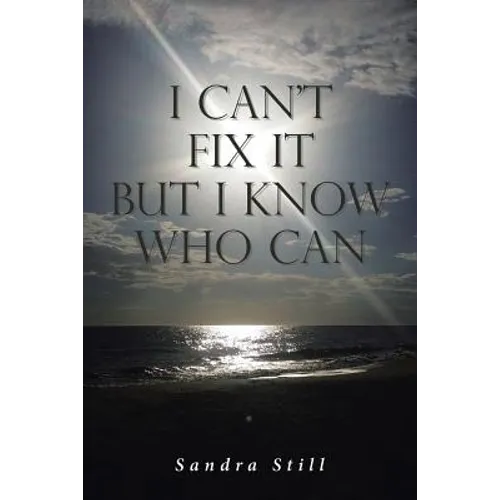 I Can't Fix It but I Know Who Can