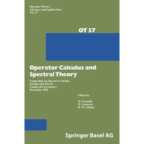 Operator Calculus and Spectral Theory