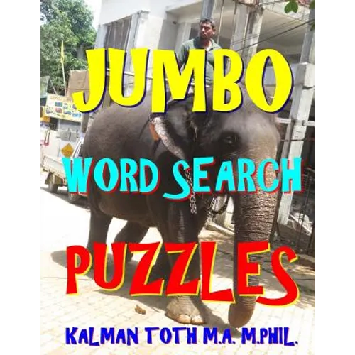 Jumbo Word Search Puzzles: 133 Giant Print Themed Word Search Puzzles
