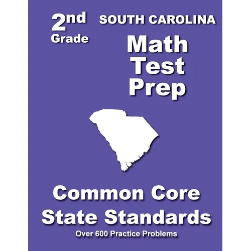 South Carolina 2nd Grade Math Test Prep: Common Core State Standards