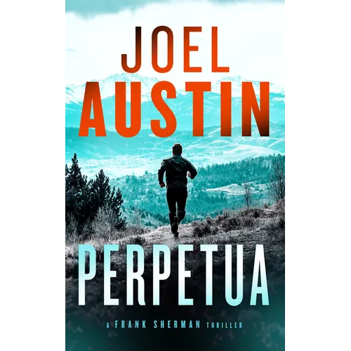 Perpetua: A Military Thriller Where One Text Sparks a War