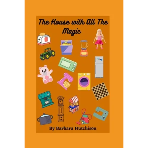 The House with All The Magic