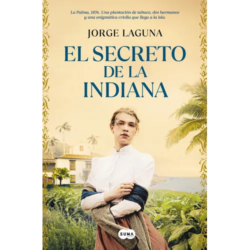 El Secreto de la Indiana / The Secret of La Indiana