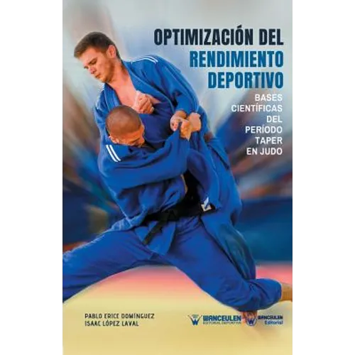 Optimizacion del Rendimiento Deportivo: Bases científicas del Periodo Taper en Judo