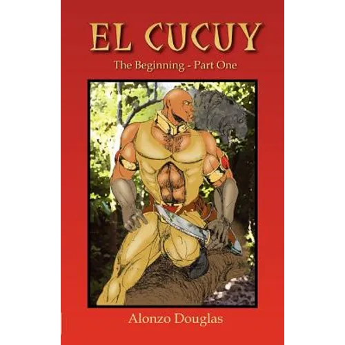 El Cucuy: The Beginning, Part One