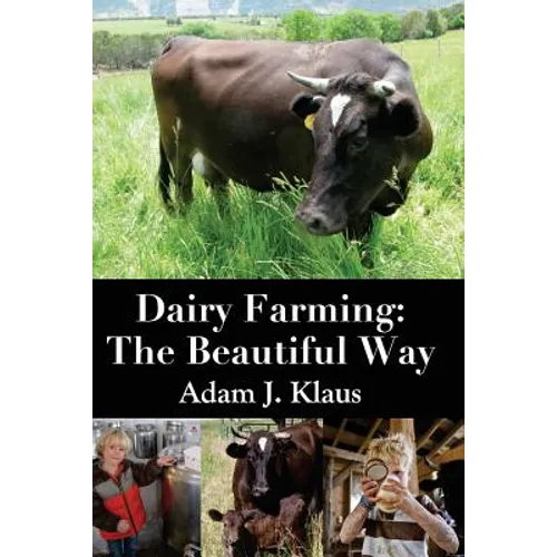 Dairy Farming: The Beautiful Way