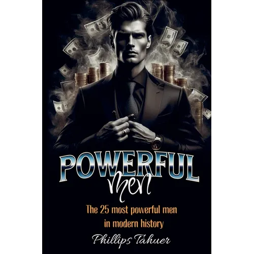 Powerful Men