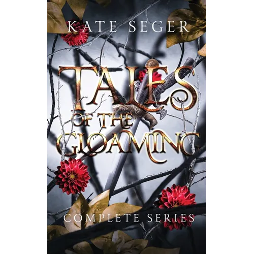 Tales of the Gloaming: The Complete Collection