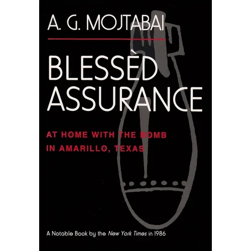 Bless鐡 Assurance: At Home with the Bomb in Amarillo, Texas
