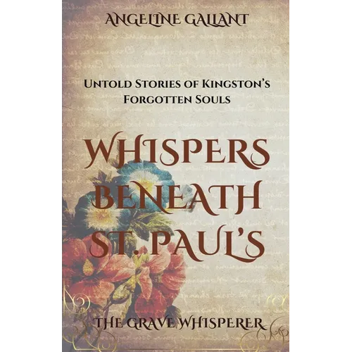 Whispers Beneath St. Paul's