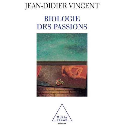 Biologie Des Passions