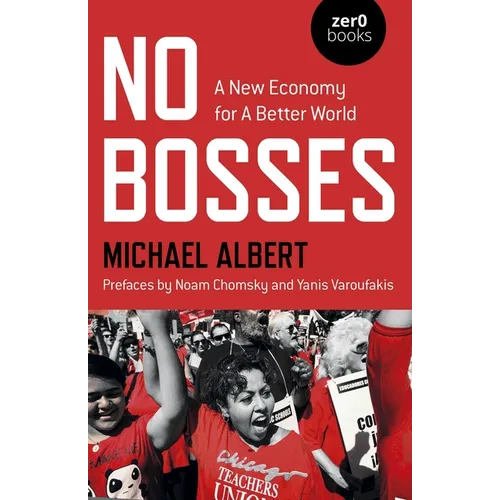 No Bosses: A New Economy for a Better World - Paperback