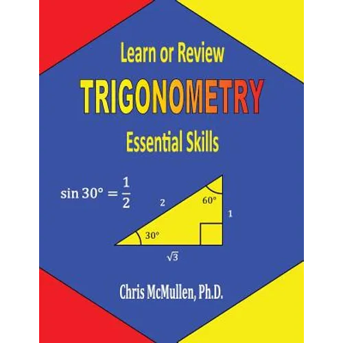 Learn or Review Trigonometry: Essential Skills
