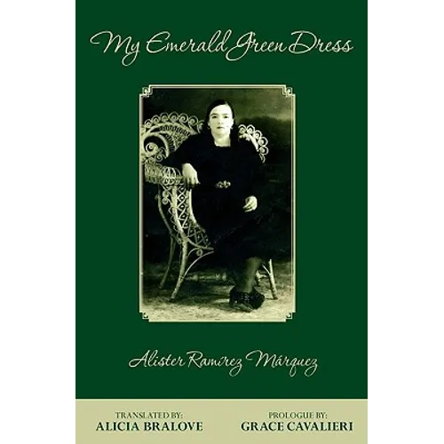 My Emerald Green Dress: Translated by Alicia Bralove