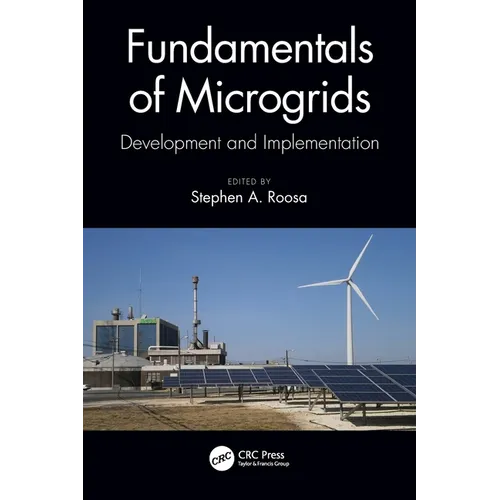 Fundamentals of Microgrids: Development and Implementation