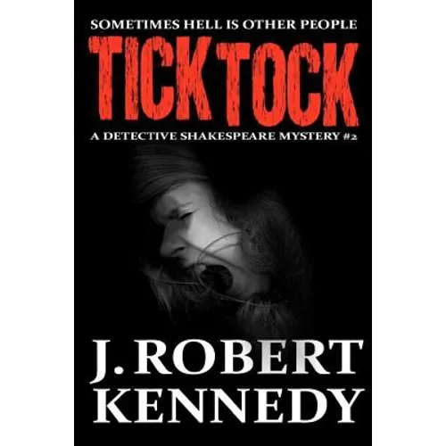 Tick Tock: A Detective Shakespeare Mystery