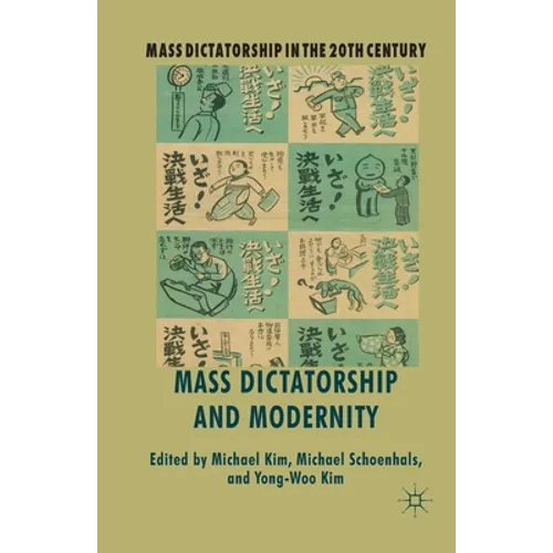 Mass Dictatorship and Modernity