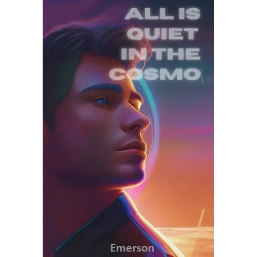 All is Quiet in the Cosmos
