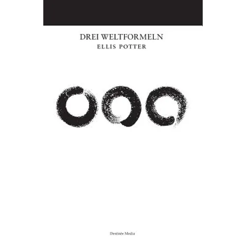 Drei Weltformeln