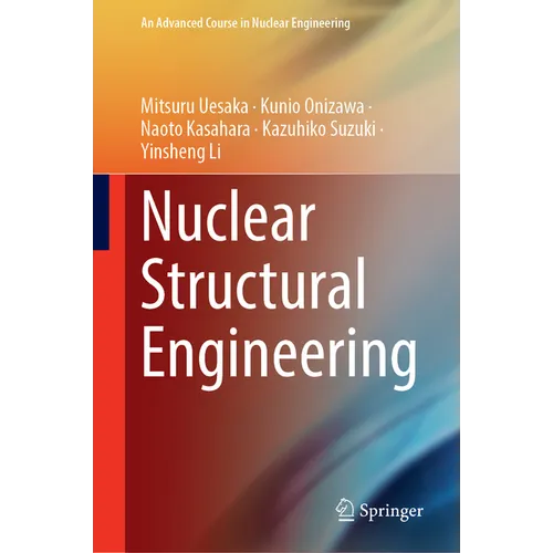 Nuclear Structural Engineering