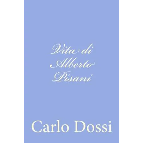 Vita di Alberto Pisani