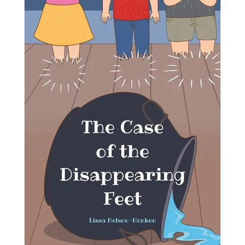 The Case of the Disappearing Feet