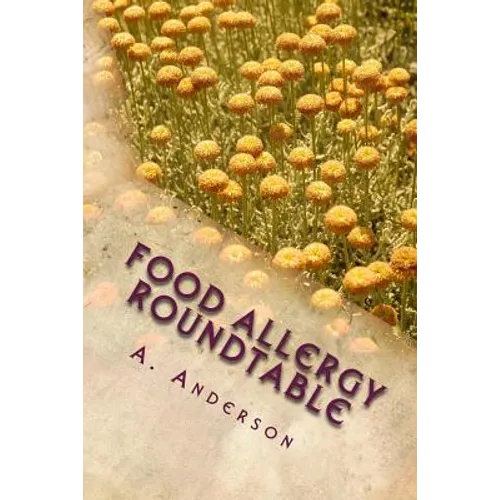 Food Allergy Roundtable: My Personal Support Guide