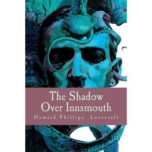 The Shadow Over Innsmouth