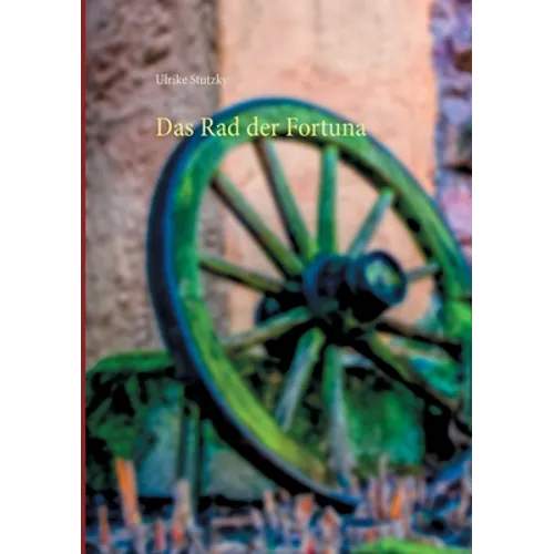 Das Rad der Fortuna