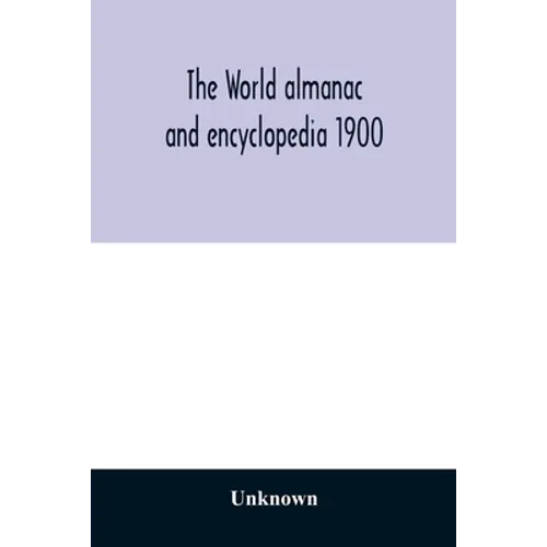 The World almanac and encyclopedia 1900