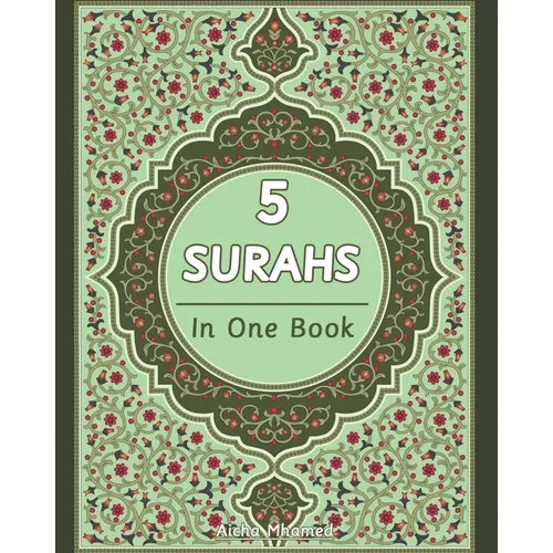 5 Surahs in One Book: Surah Yusuf, Al-Isra, Al-Kahf, Yaseen and Ar-Rahman In in Arabic Text, English Translation and Transliteration