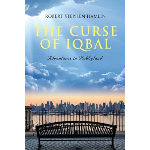 The Curse of Iqbal: Memoir of a Ship Broker's Son