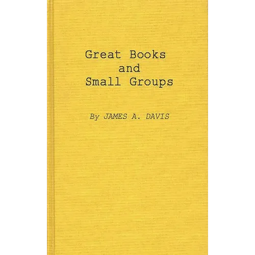 Great Books and Small Groups